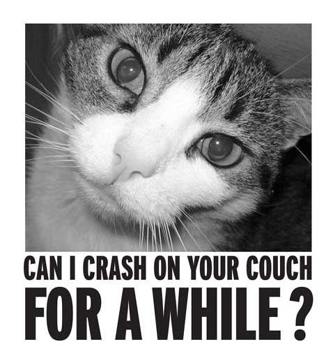 Can I Crash on Your Couch For A While?