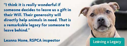 An RSPCA inspector speaks about people leaving legacies in their will